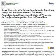 سرطان سینه در جمعیت حوزه دریای کارائیب: طراحی و اجرای مطالعه موردی