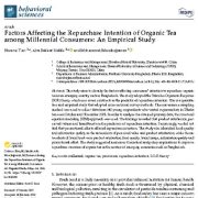 عوامل موثر بر قصد خرید مجدد چای ارگانیک در میان مصرف کنندگان هزاره: یک مطالعه تجربی