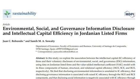 افشای اطلاعات زیست محیطی، اجتماعی و حاکمیتی و کارایی سرمایه فکری در شرکت‌های پذیرفته شده در بورس اردن